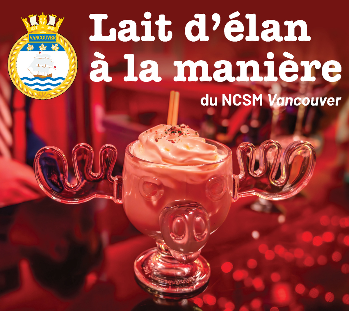 Lait d'élan à la manière du NCSM Vancouver