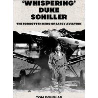 Remembering ‘Whispering Duke’ Schiller Canada’s forgotten aviation hero